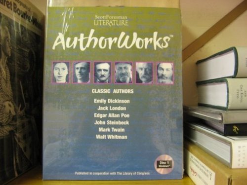 ScottForesman Literature: Authorworks: Classic Authors