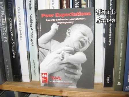 Poor Expectations: Poverty and Undernourishment in Pregnancy