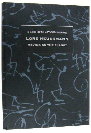 Lore Heuermann: Moving on the Planet