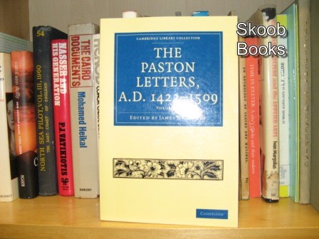 The Paston Letters, A.D. 1422-1509, Volume 3