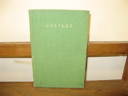 Castles: An Introduction to the Castles of England and Wales