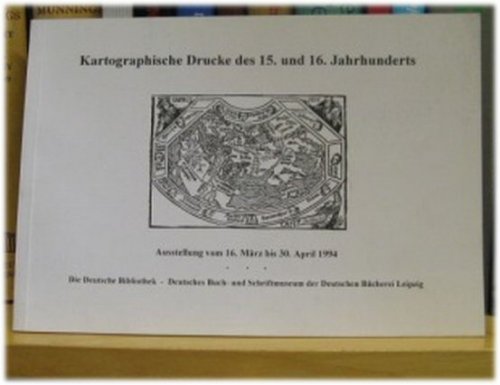 Kartographische Drucke Des 15. Und 16. Jahrhunderts