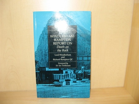 Image for The Windlesham/Rampton Report on: 'Death on the Rock' The Windlesham/Rampton Report on: 'Death on the Rock'