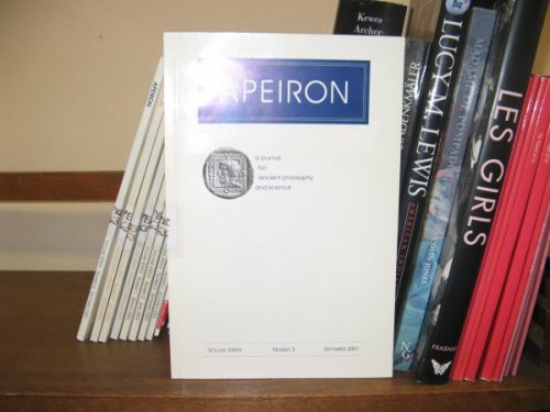 Apeiron: A Journal for Ancient Philosophy and Science; Volume XXXIV, Number 3, September 2001
