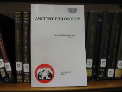 Ancient Philosophy: Vol. XXX, No. 2, Fall 2010