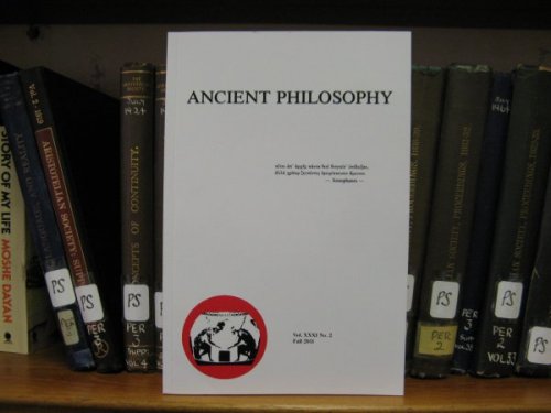 Ancient Philosophy: Vol. XXXI, No. 2, Fall 2011