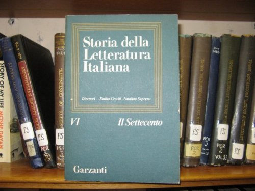Storia Della Letteratura Italiana, Volume VI: Il Settecento
