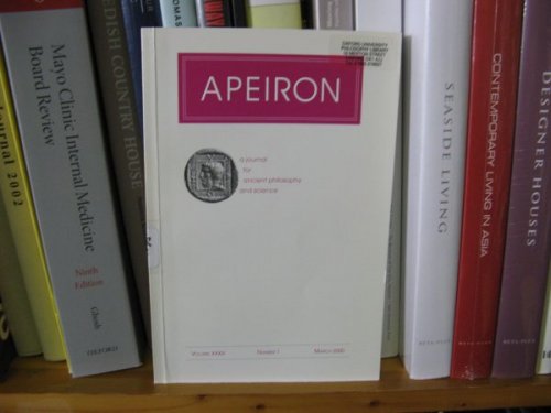 Apeiron, A Journal for Ancient Philosophy and Science: Volume XXXIII, Number 1, March 2000