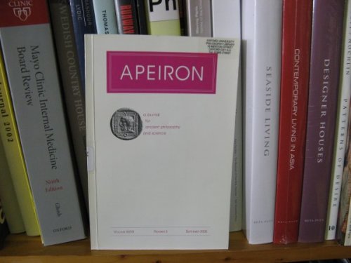 Apeiron, A Journal for Ancient Philosophy and Science: Volume XXXIII, Number 3, September 2000