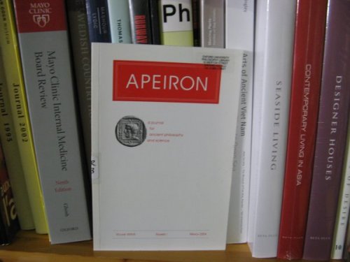 Apeiron, A Journal for Ancient Philosophy and Science: Volume XXXVII, Number 1, March 2004