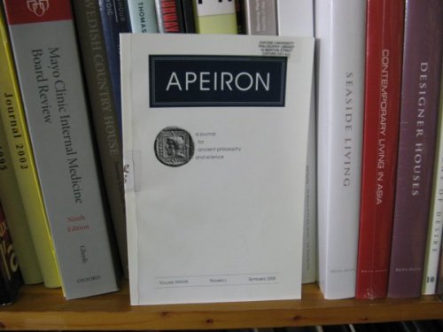 Apeiron, A Journal for Ancient Philosophy and Science: Volume XXXVIII, Number 3, September 2005