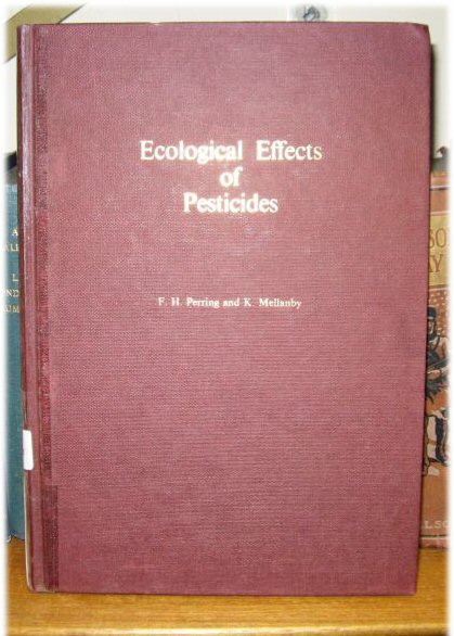 Ecological Effects of Pesticides (Linnean Society Symposium)