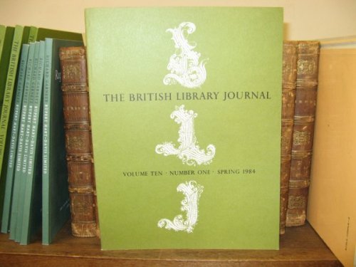 The British Library Journal, Volume 10, Number 1, Spring 1984
