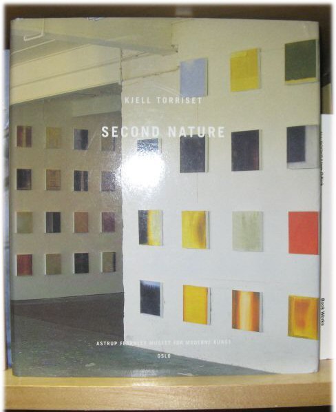Kjell Torriset: Second Nature: Works 1977 - 1999