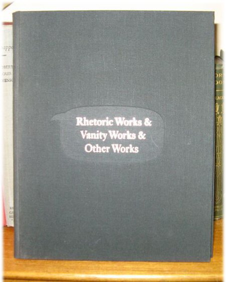 Rhetoric Works & Vanity Works & Other Works