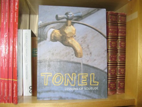 Tonel: Lessons of Solitude