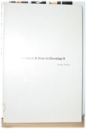 Perseverance & How to Develop It