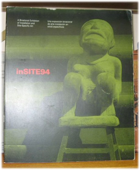 inSITE 94: A Binational Exhibition of Installation and Site-Specific Art