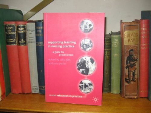 Supported Learning in Nursing Practice: A Guide for Practitioners