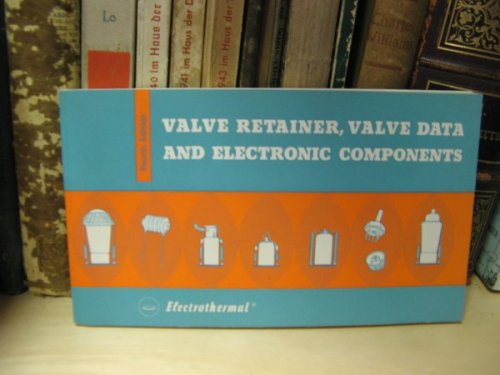 Valve Retainer, Valve Data and Electronic Components