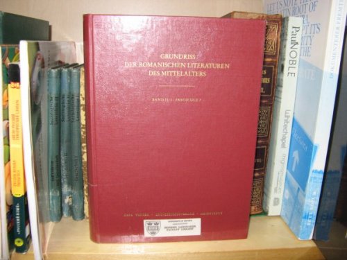 Les Genres Lyriques: Tome 1 - Fascicule 7 (Grundriss Der Romanischen Literaturen Des Mittelalters