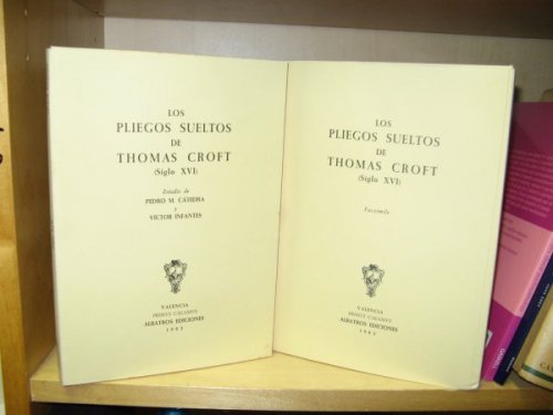 Los Pliegos Sueltos De Thomas Croft (Siglo XVI)