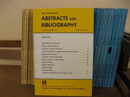 Child Development Abstracts and Bibliography; Volume 56, Numbers 1 & 2, February-April 1982