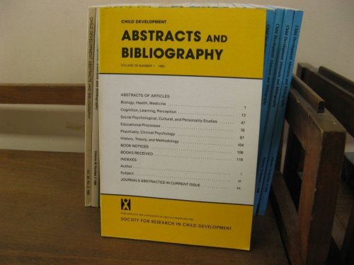 Child Development Abstracts and Bibliography; Volume 59, Number 1, 1985