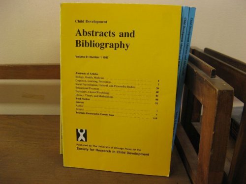 Child Development Abstracts and Bibliography; Volume 61, Number 1, 1987