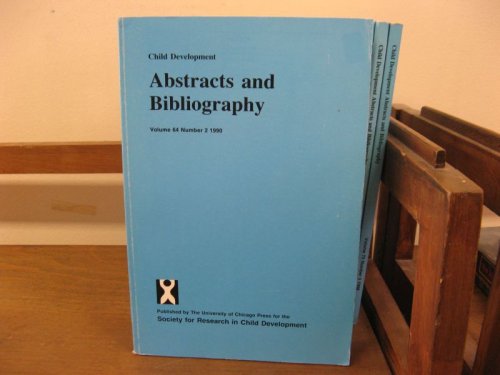 Child Development Abstracts and Bibliography; Volume 64, Number 2, 1990