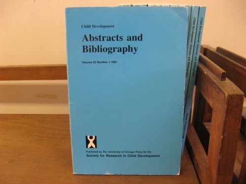 Child Development Abstracts and Bibliography; Volume 65, Number 1, 1991