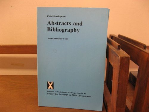 Child Development Abstracts and Bibliography; Volume 68, Number 1, 1994