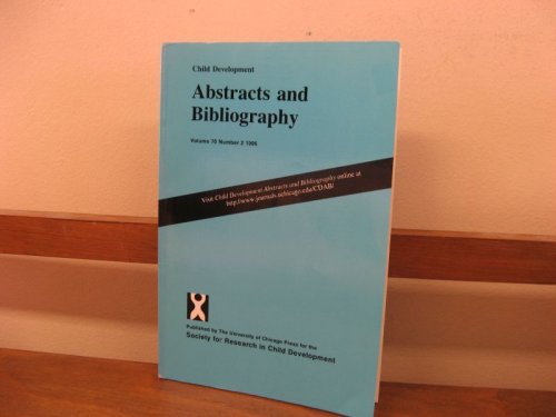 Child Development Abstracts and Bibliography; Volume 70, Number 2, 1996