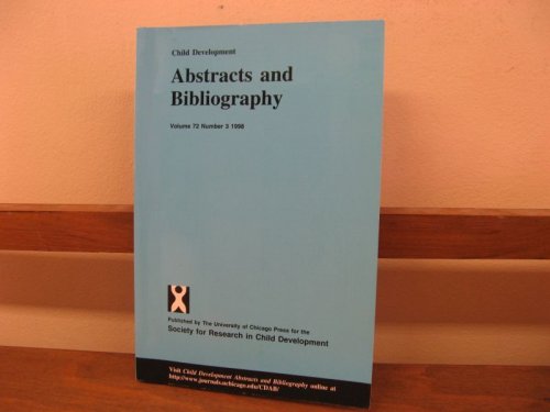 Child Development Abstracts and Bibliography; Volume 72, Number 3, 1998