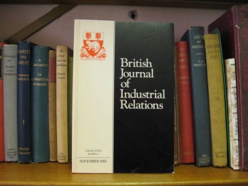 British Journal of Industrial Relations: Volume XXIII, Number 3, November 1985
