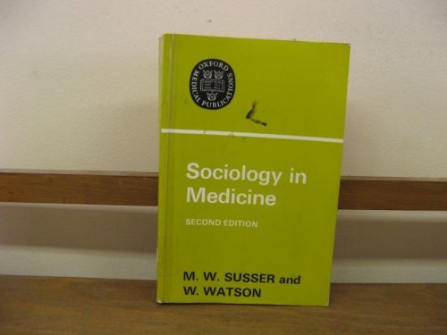 Sociology in Medicine (Oxford Medical Publications)