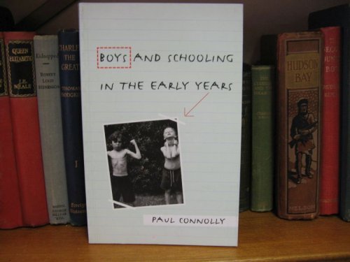 Boys and Schooling in the Early Years