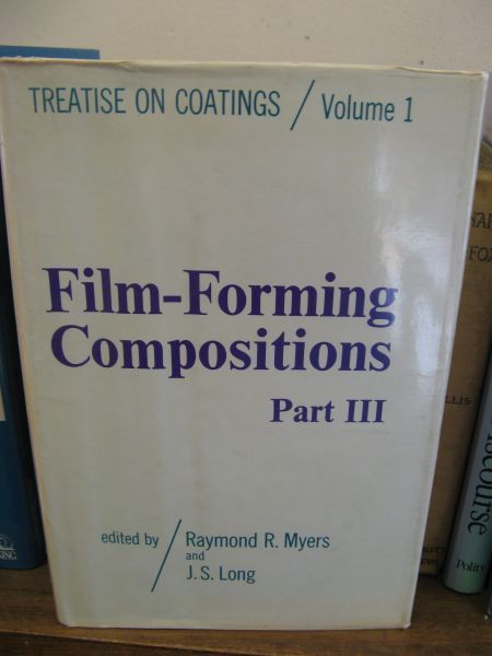 Treatise on Coatings, Volume I, Part III: Film Forming Compositions