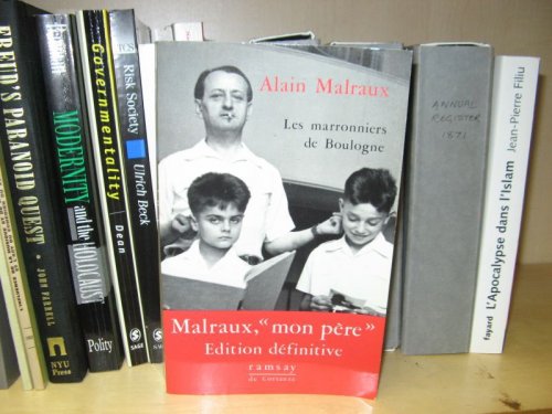 Malraux, 'Mon Pere': Edition Definitive