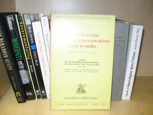 L'Influence de la Musique et de la Danse sur la Mise en Scene Theatrale et l'Art du Comedien: Du XVIII Siecle a nos Jours