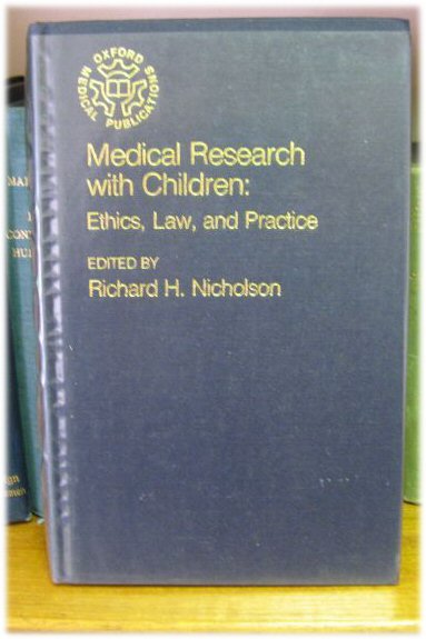Medical Research with Children: Ethics, Law and Practice
