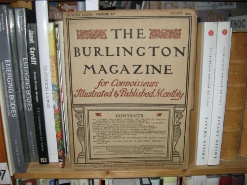 The Burlington Magazine: Number LXXVII, Volume XV, August 1909