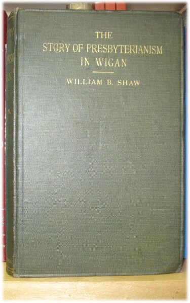 The Story of Presbyterianism in Wigan