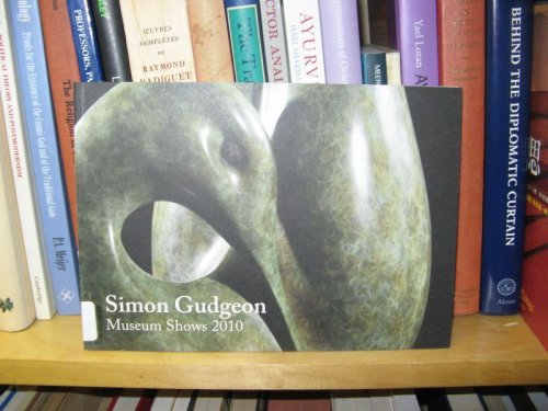 Simon Gudgeon: Museum Shows 2010