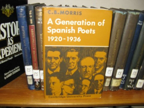 A Generation of Spanish Poets, 1920-1936