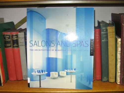 Salons and Spas: The Architecture of Beauty