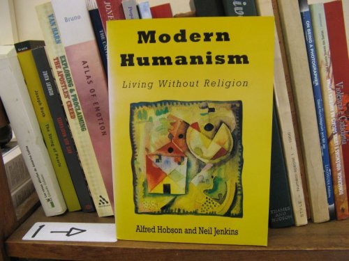 Modern Humanism: Living Without Religion