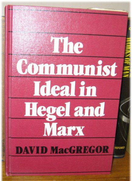 The Communist Ideal in Hegel and Marx