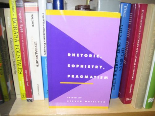 Rhetoric, Sophistry, Pragmatism