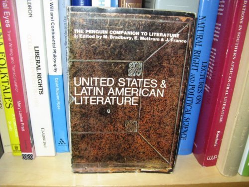 The Penguin Companion to Literature: 3: United States and Latin America